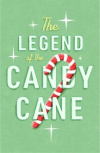 The Legend of the Candy Cane (Pack of 25)